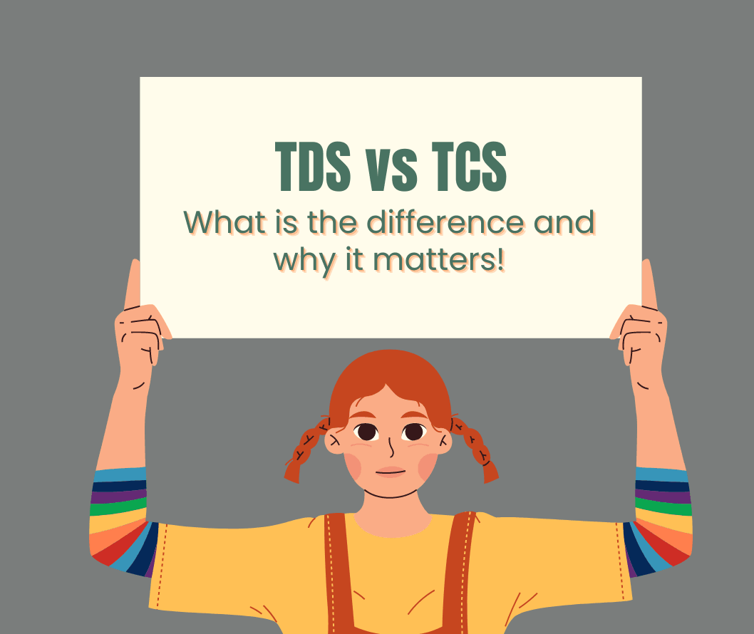 TDS Vs TCS What Is The Difference And Why It Matters