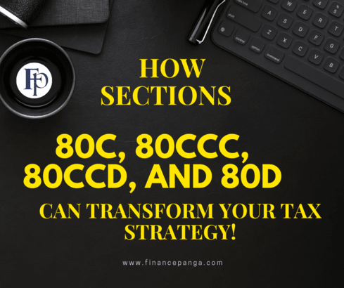 Tax Deductions! Sections 80C, 80CCC, 80CCD, and 80D
